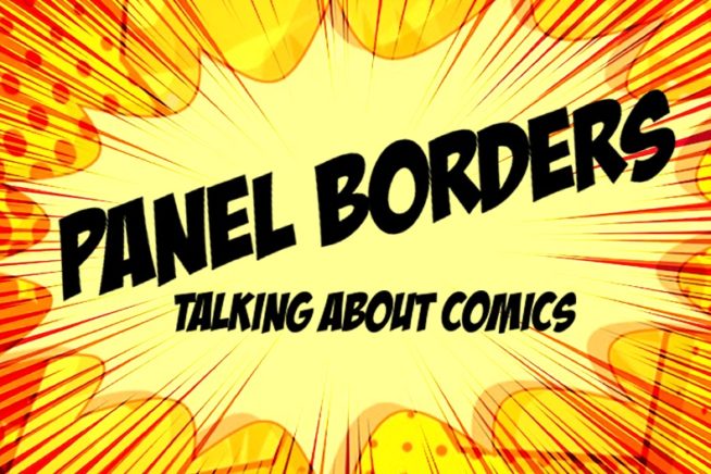PANEL BORDERS: The Art of Comics, Movies and Games